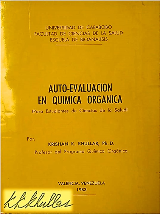 Figura 2. Portada del libro “Autoevaluación en Química Orgánica” uno de los textos publicados por el Dr. Khullar, Ediciones de la Universidad de Carabobo